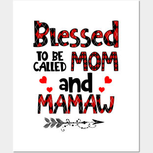 Blessed To be called Mom and mamaw Posters and Art